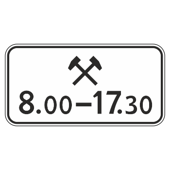 Дорожный знак 8.5.6 «Время действия» (металл 0,8 мм, II типоразмер: 350х700 мм, С/О пленка: тип Б высокоинтенсивная)